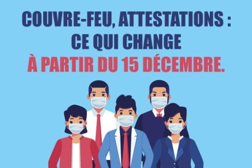 Couvre-feu, attestations : ce qui change à partir du 15 décembre.