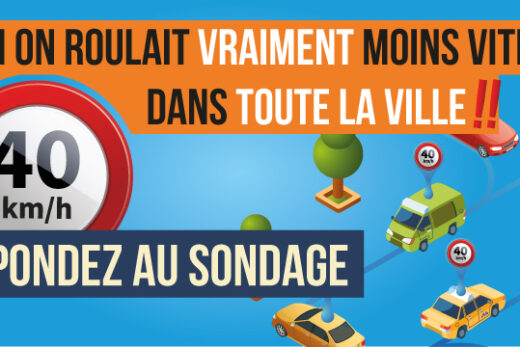 SONDAGE : POUR OU CONTRE 40 km/h DANS TOUTE LA VILLE ?