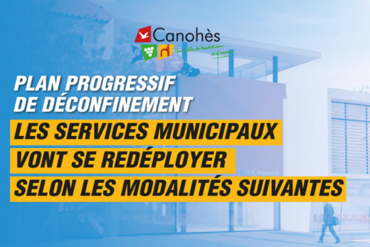 Les services municipaux vont se redéployer selon les modalités suivantes