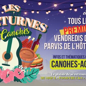 🌙 LES NOCTURNES DE CANOHÈS : ON CHANGE DE VENDREDI ! 🎉🌰